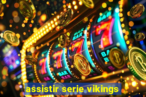 assistir serie vikings